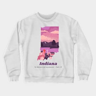 USA State of Indiana Psalm 2:8 - My Inheritance and possession Crewneck Sweatshirt